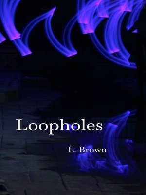 cover image of Loopholes